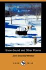 Image for Snow-Bound and Other Poems (Dodo Press)