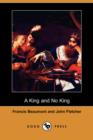 Image for A King and No King (Dodo Press)