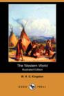 Image for The Western World (Illustrated Edition) (Dodo Press)