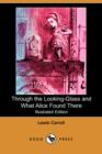 Image for Through the Looking-Glass and What Alice Found There (Illustrated Edition) (Dodo Press)