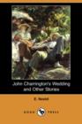 Image for John Charrington&#39;s Wedding and Other Stories (Dodo Press)