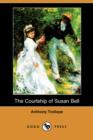 Image for The Courtship of Susan Bell (Dodo Press)
