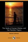 Image for The Vanity of Human Wishes, and Two Rambler Papers (Dodo Press)