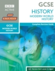 Image for GCSE history  : complete revision guide: Modern world history