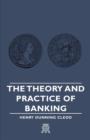 Image for The Theory And Practice Of Banking