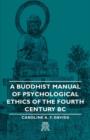 Image for A Buddhist Manual Of Psychological Ethics Of The Fourth Century BC