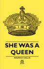 Image for She Was A Queen