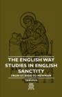Image for The English Way - Studies In English Sanctity From St. Bede To Newman