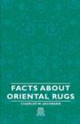 Image for Facts About Oriental Rugs