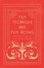 Image for Film technique  : the cinema writings of V.I. Pudovkin