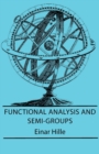 Image for Functional Analysis And Semi-Groups