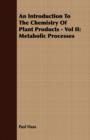 Image for An Introduction To The Chemistry Of Plant Products - Vol II