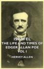 Image for Israfel - The Life And Times Of Edger Allan Poe - Vol I