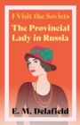 Image for I Visit The Soviets - The Provincial Lady Looks At Russia