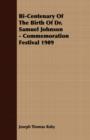 Image for Bi-Centenary Of The Birth Of Dr. Samuel Johnson - Commemoration Festival 1909