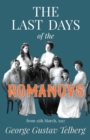 Image for The Last Days Of The Romanovs