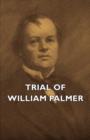 Image for Trial Of William Palmer