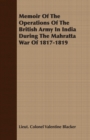 Image for Memoir Of The Operations Of The British Army In India During The Mahratta War Of 1817-1819