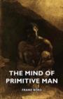 Image for The Mind Of Primitive Man