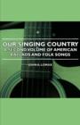 Image for Our Singing Country - A Second Volume Of American Ballads And Folk Songs