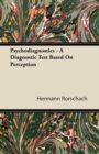 Image for Psychodiagnostics - A Diagnostic Test Based On Perception
