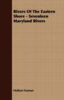 Image for Rivers Of The Eastern Shore - Seventeen Maryland Rivers