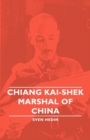 Image for Chiang Kai-Shek - Marshal Of China
