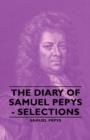 Image for The Diary Of Samuel Pepys - Selections
