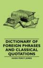 Image for Dictionary Of Foreign Phrases And Classical Quotations