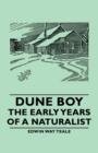 Image for Dune Boy - The Early Years Of A Naturalist