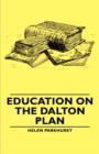 Image for Education On The Dalton Plan
