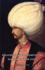 Image for Suleiman The Magnificent - Sultan Of The East