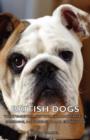 Image for British Dogs - Their Varieties, History, Characteristics, Breeding, Management And Exhibition