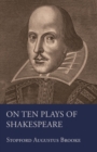 Image for On Ten Plays Of Shakespeare