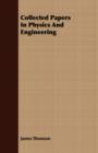 Image for Collected Papers In Physics And Engineering