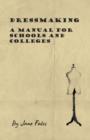 Image for Dressmaking  : a manual for schools and colleges