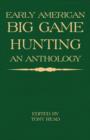 Image for Early American Big Game Hunting