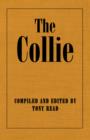 Image for The Collie Or Sheepdog In Show And Work - Its History &amp; Origins