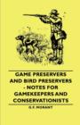 Image for Game Preservers and Bird Preservers - Notes for Gamekeepers and Conservationists