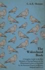 Image for The Widowhood Book - A Complete Guide to the Best Methods of Racing Pigeons on the Widowhood System as Described by the Foremost Experts in Britain, Belgium and U.S.A