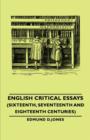 Image for English Critical Essays (Sixteenth, Seventeenth and Eighteenth Centuries)