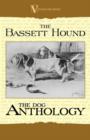 Image for The Basset Hound - A Dog Anthology (A Vintage Dog Books Breed Classic)