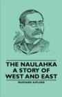 Image for The Naulahka - A Story of West and East