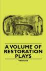 Image for A Volume of Restoration Plays