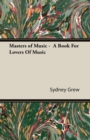 Image for Masters of Music : A Book for Lovers of Music