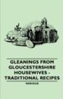 Image for Gleanings From Gloucestershire Housewives - Traditional Recipes
