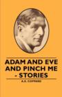 Image for Adam and Eve and Pinch Me - Stories