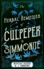 Image for The Herbal Remedies of Culpeper and Simmonite - Nature&#39;s Medicine