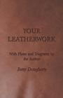 Image for Your Leatherwork - Leather Craft and Design