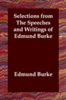 Image for Selections from The Speeches and Writings of Edmund Burke